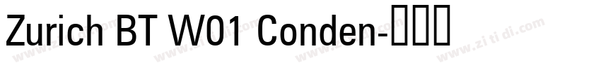 Zurich BT W01 Conden字体转换